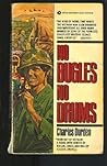 No Bugles, No Drums by Charles Durden