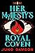 Her Majesty's Royal Coven