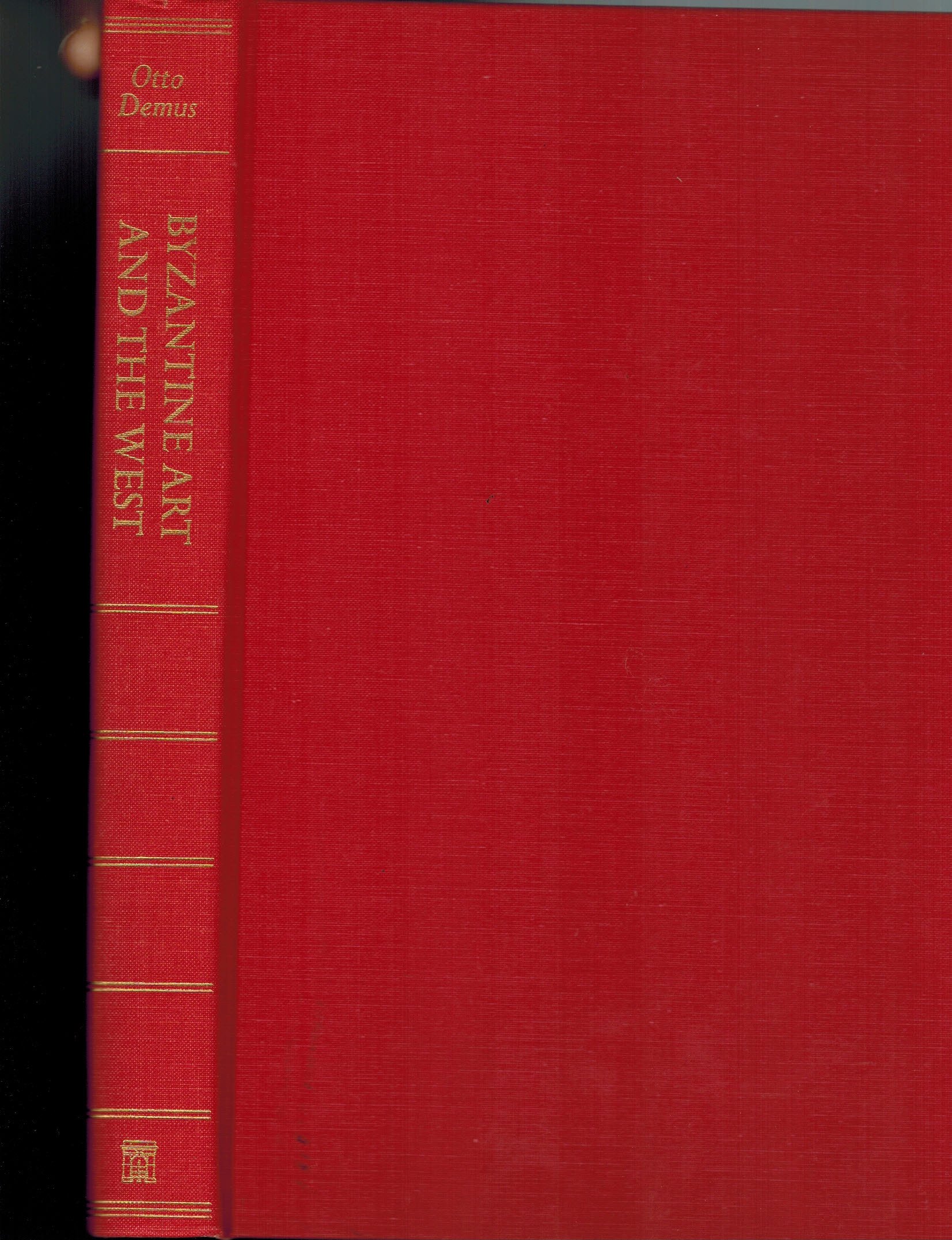 Byzantine Art and the West (Hardcover)