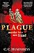 Plague by C C Humphreys (2015-03-26)