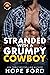 Stranded with a Grumpy Cowb...