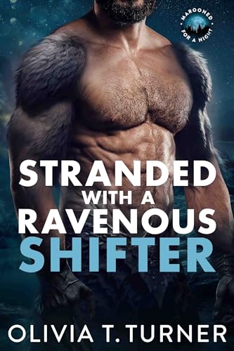 Stranded with a Ravenous Shifter (Marooned for a Night, #1)