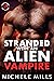 Stranded with an Alien Vamp...