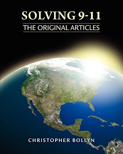 Solving 9-11: The Original Articles by Christopher Lee Bollyn (21-Jun-2012) Paperback