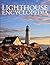 Lighthouse Encyclopedia: The Definitive Reference (Lighthouse Series) by Ray Jones (2013-08-20)