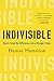 Indivisible: How to Forge O...