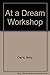 At a Dream Workshop by Betsy Caprio (1988-01-03)
