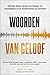 Woorden van Geloof by Tom de Wal