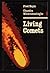 Living Comets