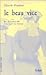 Le beau vice, ou, Les homosexuels à la cour de France (Le ray... by Claude Pasteur