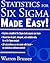 Statistics for Six Sigma Made Easy (text only)1st (First) edition by W. Brussee