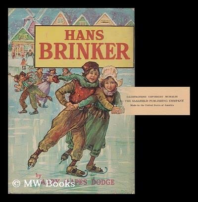 Hans Brinker; Or, the Silver Skates (Hardcover)