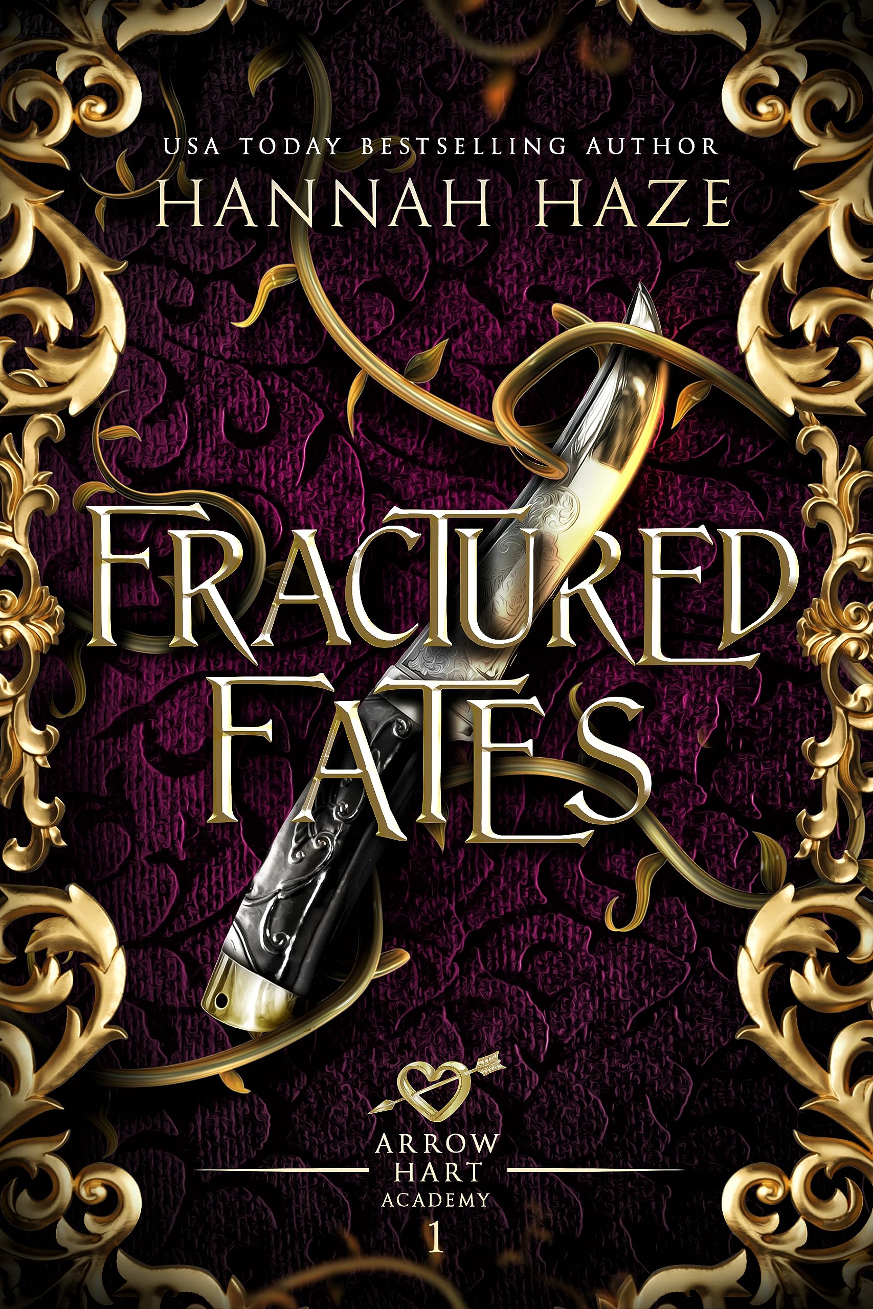 Fractured Fates (The Arrow Hart Academy #1)