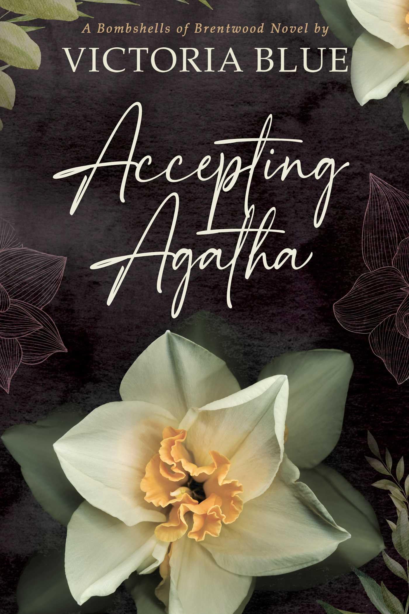 Accepting Agatha (Bombshells of Brentwood, #1)