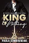 King of Nothing by Paula Dombrowiak