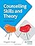 Counselling Skills and Theory