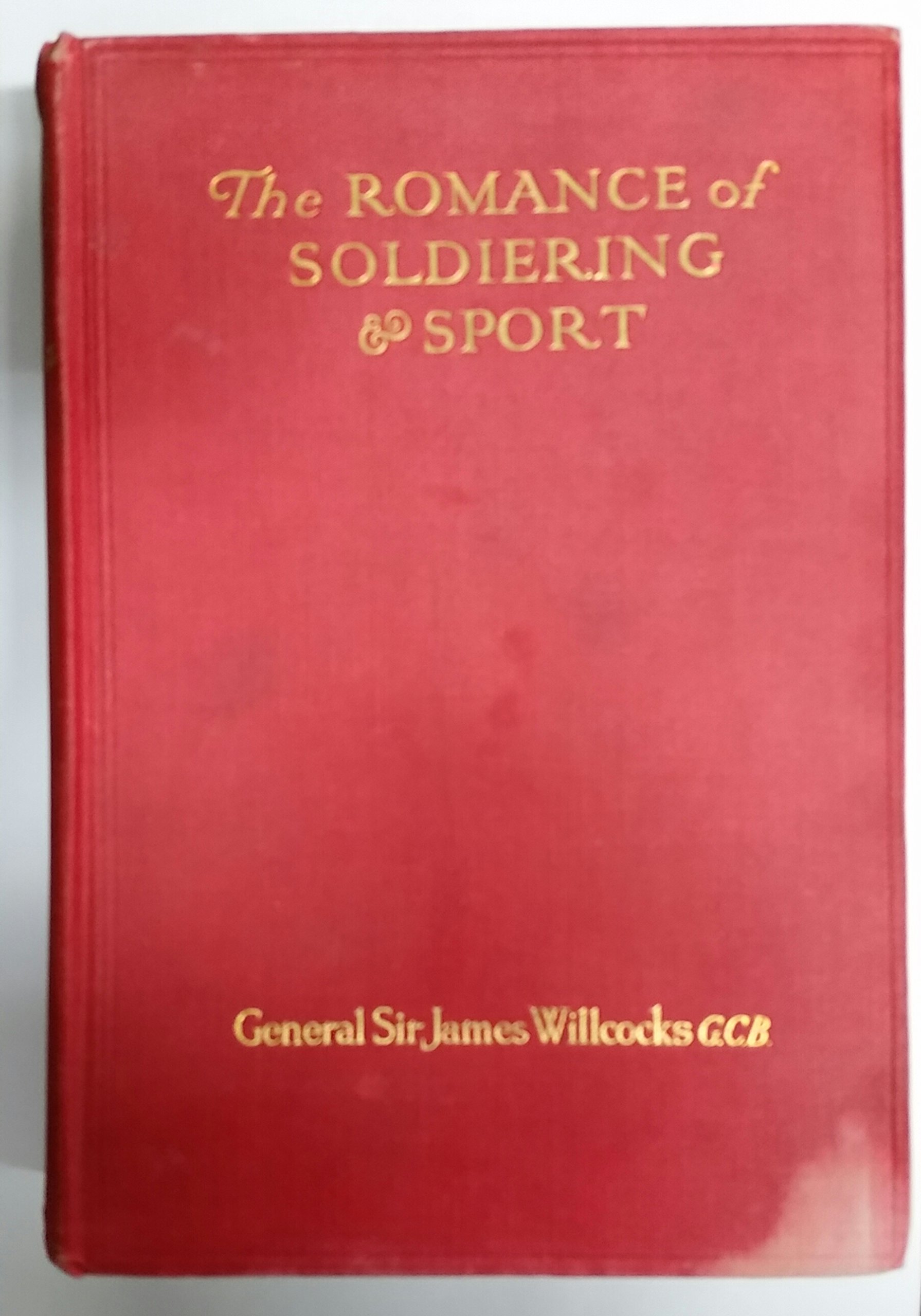 The romance of soldiering and sport (Hardcover)