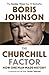 (The Churchill Factor: How One Man Made History) [By: Johnson, Boris] [Jul, 2015]