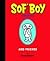 Sof'boy and Friends by Archer Prewitt