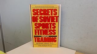 Secrets of Soviet Sports Fitness and Training