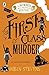 First Class Murder by Robin Stevens