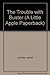 The Trouble With Buster (A Little Apple Paperback) by Janet Lorimer (1989-12-01)