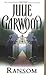 Ransom by Julie Garwood (1999-11-01)