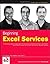 Beginning Excel Services (Programmer to Programmer) by Asnash, Liviu, Megiddo, Eran, Thomas, Craig published by John Wiley & Sons (2007)