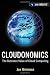 Cloudonomics, by Weinman, J...