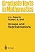 Groups and Representations (Graduate Texts in Mathematics) by Alperin, J.L., Bell, Rowen B. (1995) Paperback