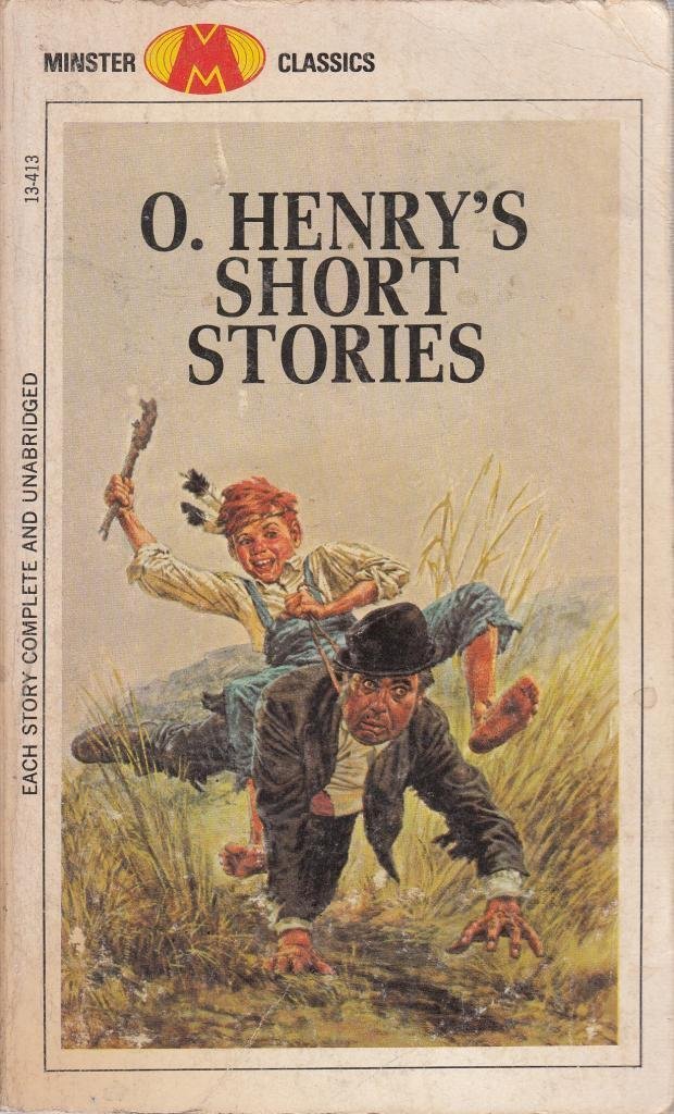 O. Henrys Short Stories (Complete and Unabridged) (Minster Classics)