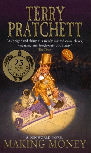 Making Money: A Discworld Novel by Pratchett, Terry (2008) Mass Market Paperback