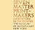 Seven Master Printmakers