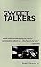 Sweet Talkers by Kathleen K (1997-03-04)