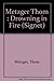 Drowning in Fire (Signet) by Thom Metzger (1992-08-04)