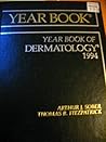 The Year Book of Dermatology 1994 (Yearbook of Dermatology & Dermatologic Surgery)
