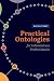 Practical Ontologies for In...