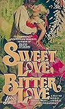 Sweet Love, Bitter Love
