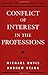 Conflict of Interest in the Professions