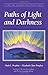 Paths Of Light And Darkness (Climb the Highest Mountain)