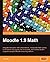 Moodle 1.9 Math by Wild,Ian (2009) Paperback
