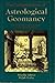 The Complete Book of Astrological Geomancy: The Master Divination System of Cornelius Agrippa (Llewellyn Modern Astrology Library) by Ralph Pestka (1990-01-08)