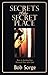 Secrets of the Secret Place: Keys to Igniting Your Personal Time With God by Bob Sorge(2015-09-03)