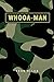 Whooa-man