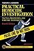 Practical Homicide Investigation: Tactics, Procedures, and Forensic Techniques, Fourth Edition (Practical Aspects of Criminal & Forensic Investigations) 4th (fourth) Edition by Geberth, Vernon J. published by CRC Press (2006)