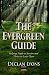 The Evergreen Guide: Helping People to Survive and Thrive in Later Years (Psychiatry-Theory, Applications and Treatments) (2014-01-25)