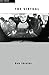 The Virtual (Key Ideas) by Rob Shields by Rob Shields