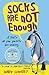 Socks Are Not Enough by Lowery, Mark 1st (first) Edition (2012)