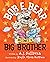 Bob E. Bear Becomes a Big B...