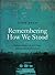 Remembering How We Stood: Bohemian Dublin at the Mid-century by John Ryan (2008-07-14)